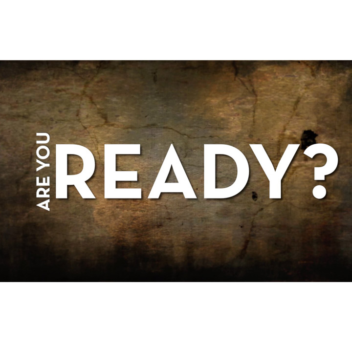 Are You Ready?