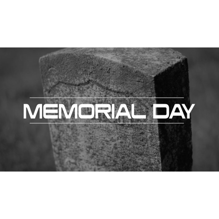 We Will Remember - Memorial Day